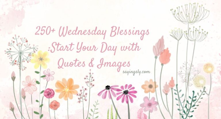 250+ Wednesday Blessings Start Your