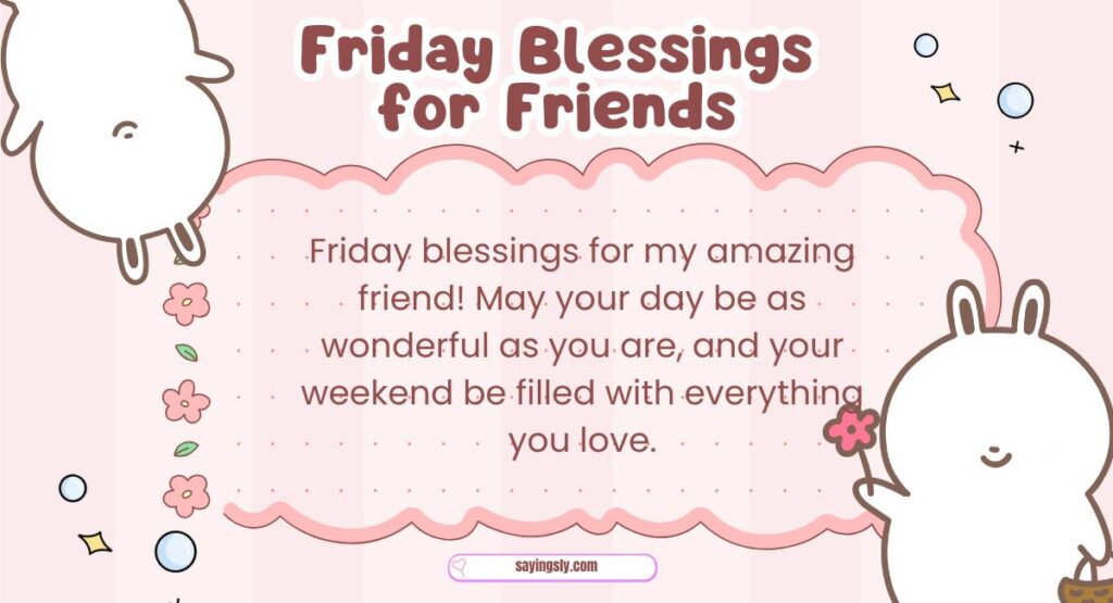 Friday Blessings for Friends