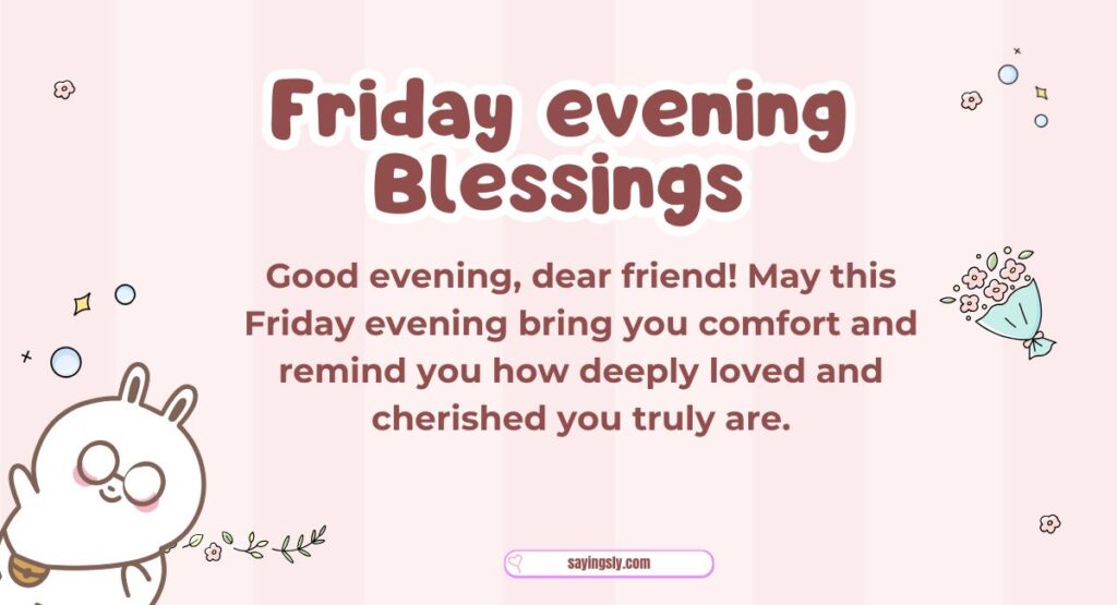 Friday evening Blessings