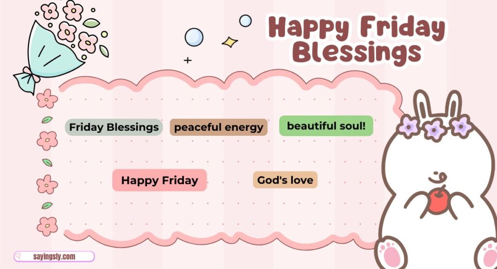 Happy Friday Blessings