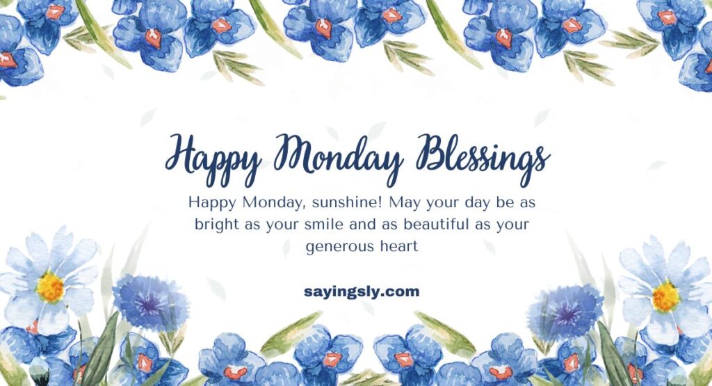 Happy Monday Blessings