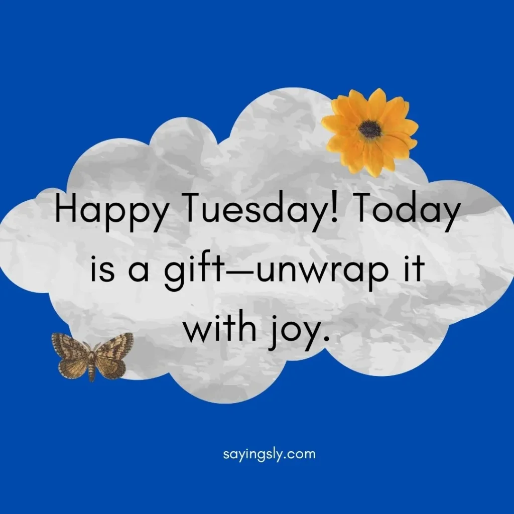 Happy Tuesday Quotes