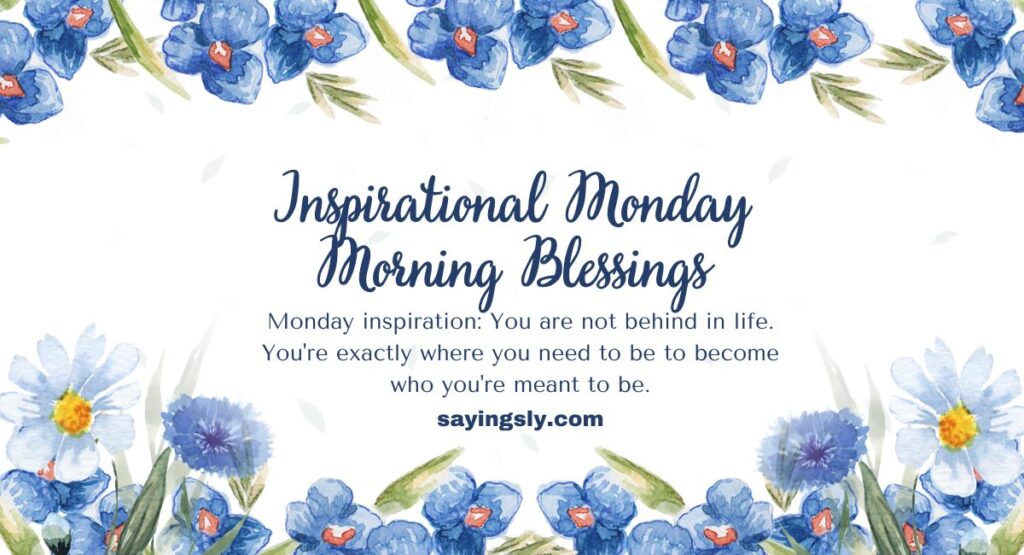 Inspirational Monday Morning Blessings