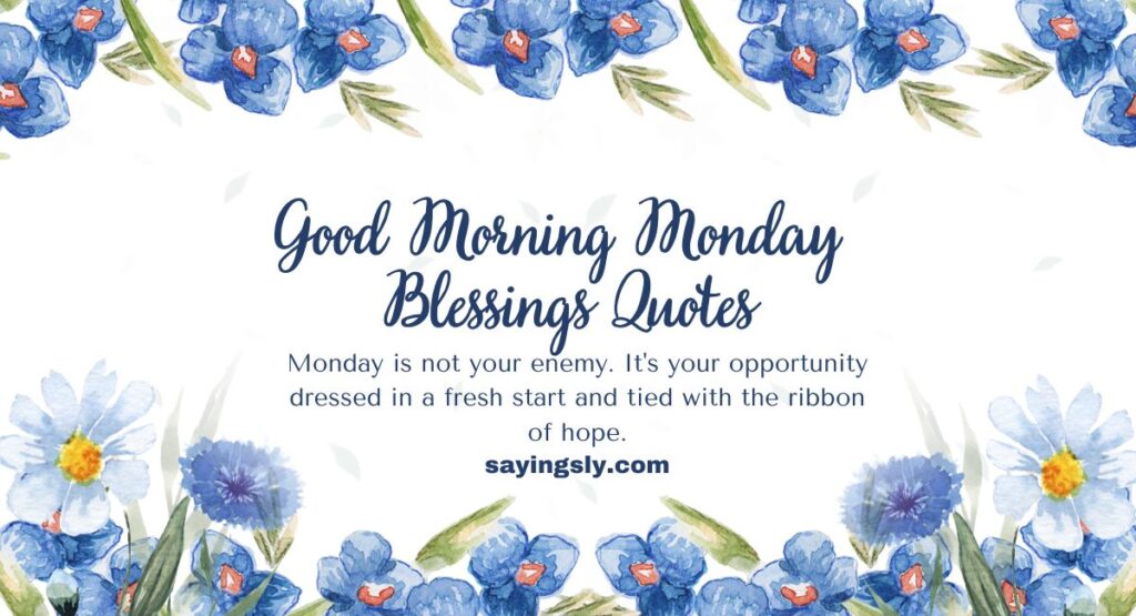 Monday Blessings Quotes