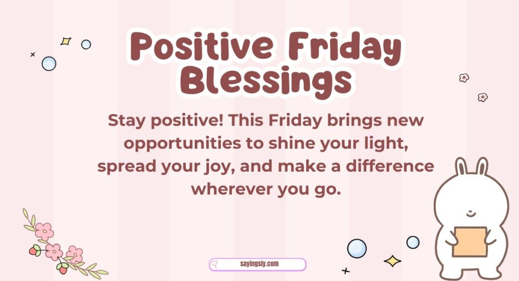 Positive Friday Blessings