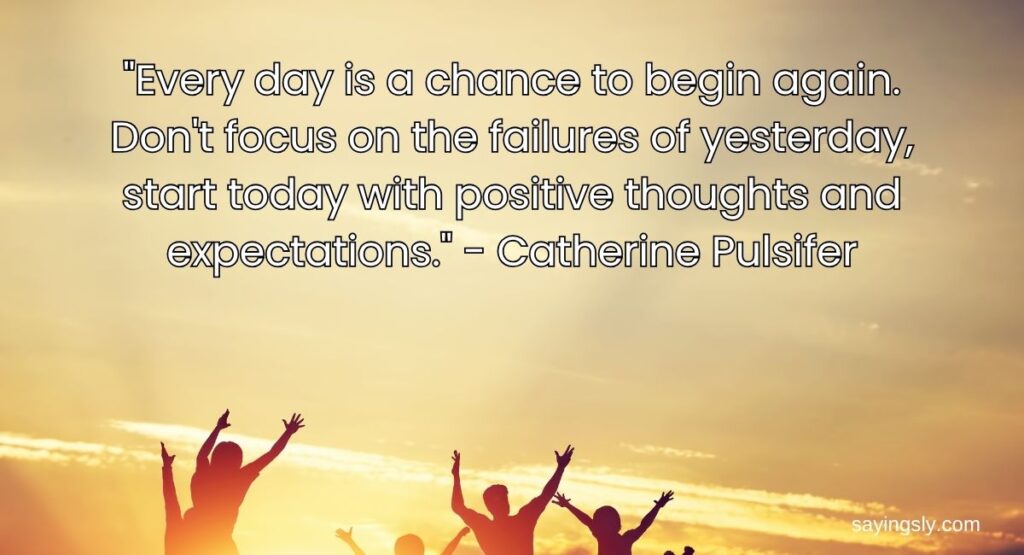 Positive Quotes About New Beginnings