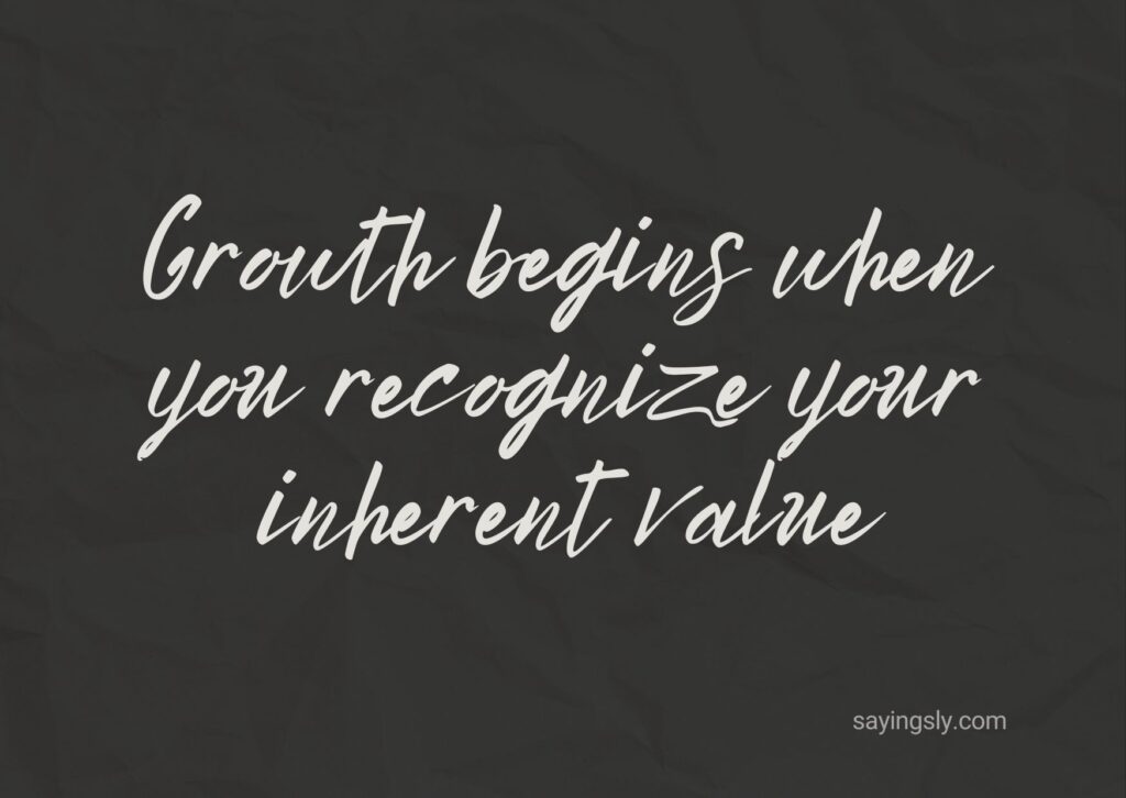 Quotes for Knowing Your Worth and Personal Growth