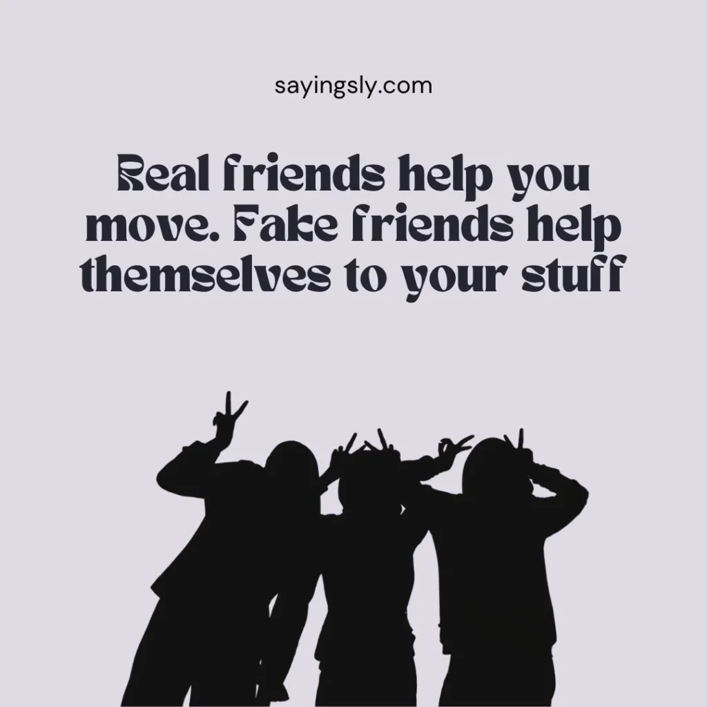 Real Friends Vs. Fake Friends Quotes