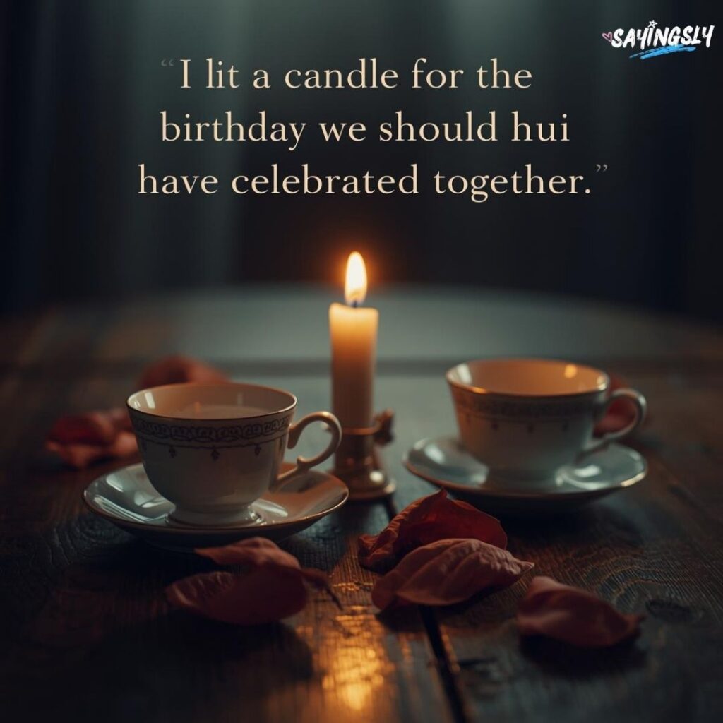 Sad Birthday Wishes for Lover