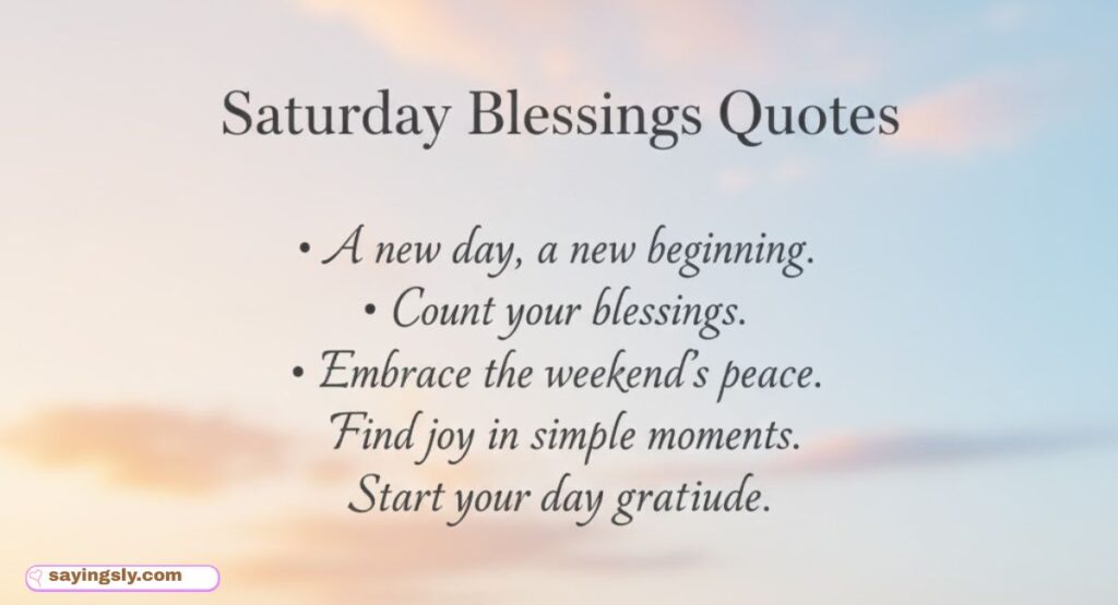 Saturday Blessings quotes