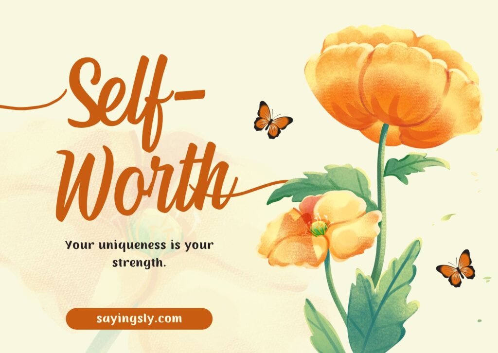 Short Self-Worth Quotes