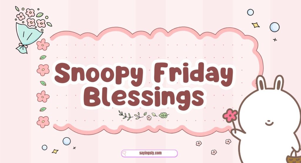Snoopy Friday Blessings