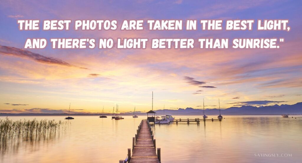 Sunrise Quotes for Capturing the Moment
