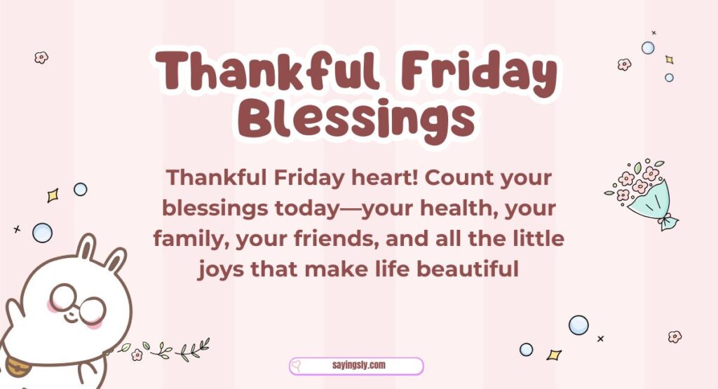 Thankful Friday Blessings