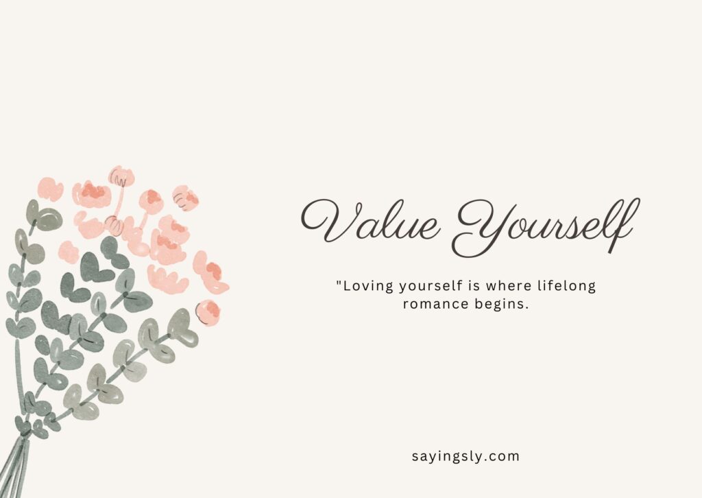 Value Yourself Quotes to Empower Your Worth