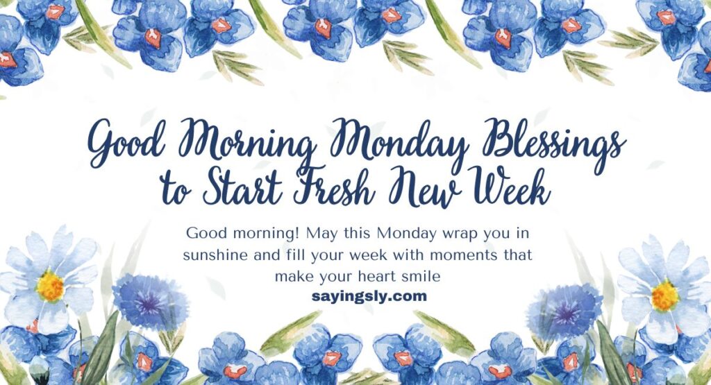 good morning monday blessings 