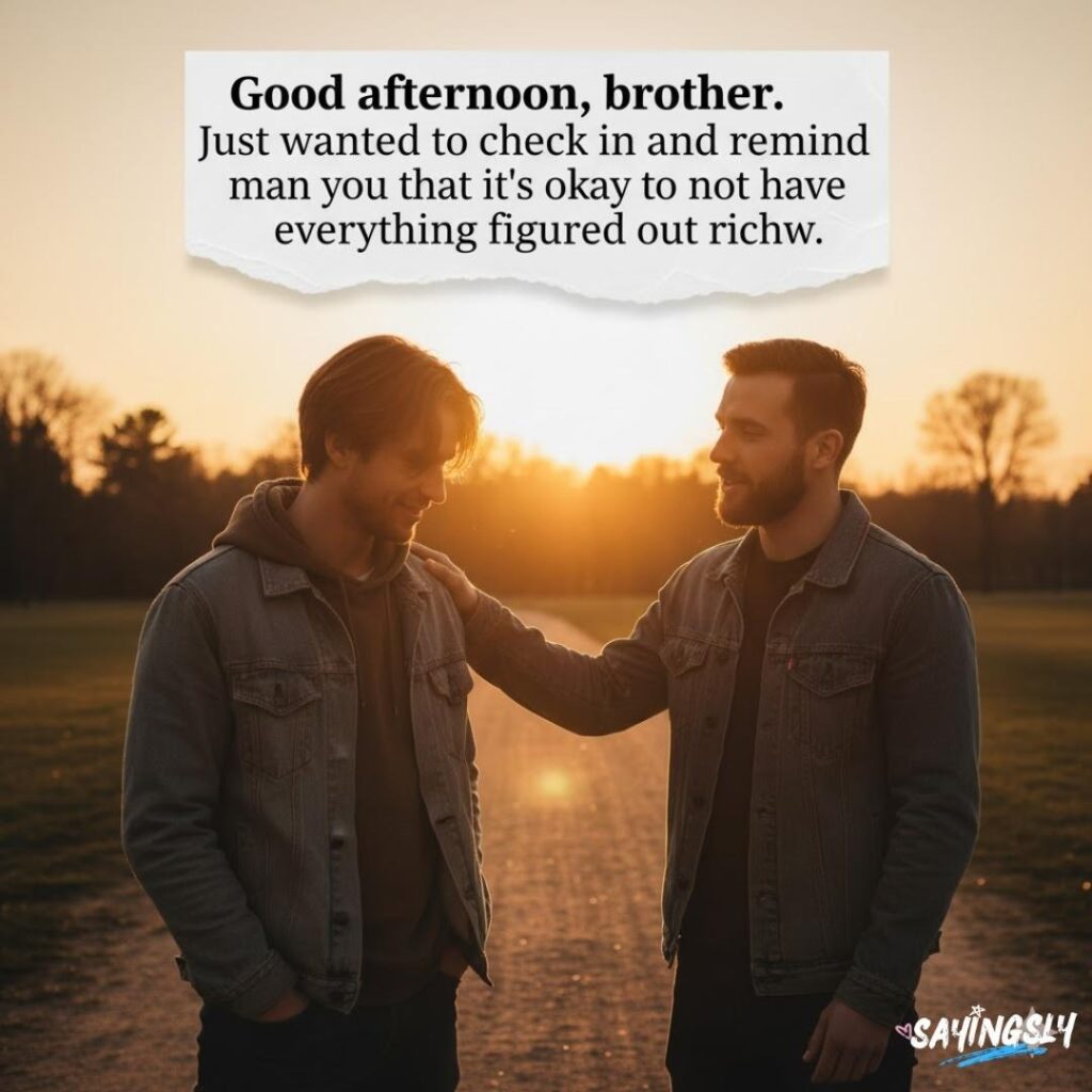 Caring Good Afternoon Messages for a Male Friend Full of Support