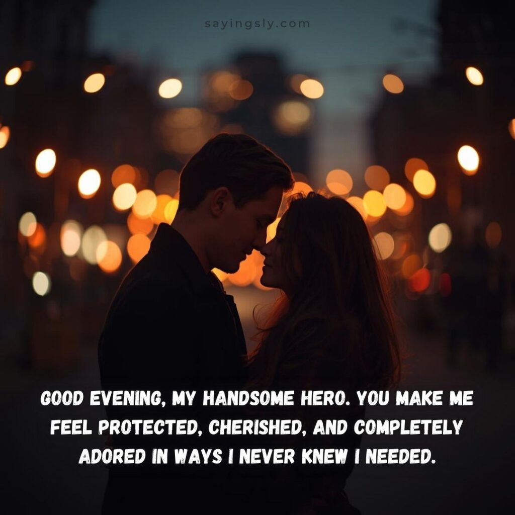 Lovely Good Evening Messages for Him