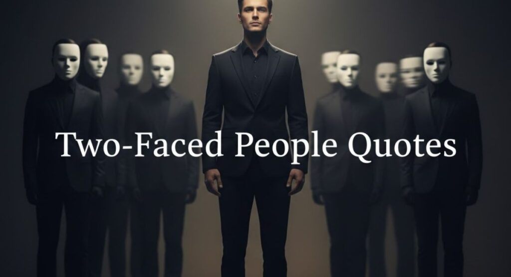 Two-Faced People Quotes