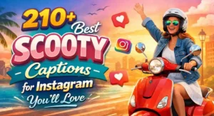210+ Best Scooty Captions for Instagram You’ll Love