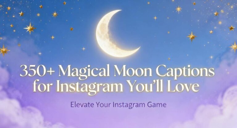 350+ Magical Moon Captions for Instagram You’ll Love